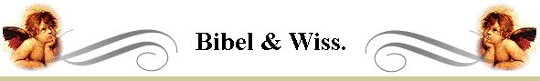 Bibel & Wiss.