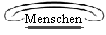 Menschen