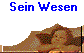 Sein Wesen