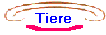 Tiere