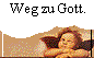Weg zu Gott.